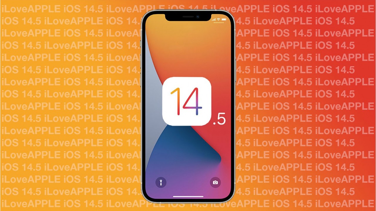 Обновление iOS 14.5 обзор новых функцый - iLove APPLE